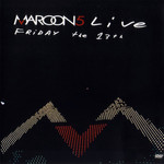 Live Friday The 13th (Dvd) Maroon 5