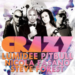 Crazy (Featuring Pitbull, Nicola Fasano & Steve Forest) (Cd Single) Lumidee