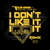 Caratula frontal de I Don't Like It, I Love It (Featuring Robin Thicke & Verdine White) (Syzz Remix) (Cd Single) Flo Rida
