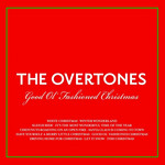 Good Ol' Fashioned Christmas The Overtones