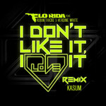 I Don't Like It, I Love It (Featuring Robin Thicke & Verdine White) (Kasum Remix) (Cd Single) Flo Rida
