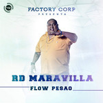 Flow Pesao Rd Maravilla