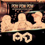 Ow Pow Pow (Featuring Vjawax & Cecile) (Remix Pack) (Cd Single) Mr. Vegas