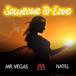 Someone To Love (Featuring Natel) (Cd Single) Mr. Vegas