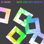 Faith (Featuring Kele Okereke) (Cd Single) V.v. Brown