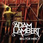 Beg For Mercy (Cd Single) Adam Lambert
