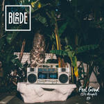 Feel Good (It's Alright) (Ep) Blonde