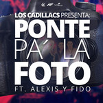 Ponte Pa' La Foto (Featuring Alexis & Fido) (Cd Single) Los Cadillac's
