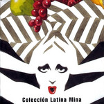 Coleccion Latina Mina