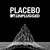 Disco Mtv Unplugged de Placebo
