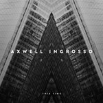This Time (Cd Single) Axwell Ingrosso