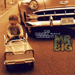 Big Bigger Biggest!: The Best Of Mr. Big Mr. Big