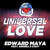 Cartula frontal Edward Maya Universal Love (Featuring Andrea & Costi) (Cd Single)