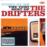 Stand By Me: The Very Best Of The Drifters The Drifters