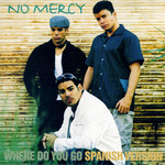 Where Do You Go (Spanish Version) (Cd Single) No Mercy