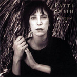 Dream Of Life (1996) Patti Smith