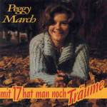 Mit 17 Hat Man Noch Trume Peggy March