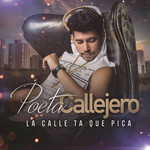 La Calle Ta Que Pica (Cd Single) Poeta Callejero