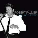 Robert Palmer At The Bbc Robert Palmer