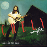 Woman In The Moon Chely Wright