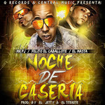 Noche De Caseria (Featuring Mr Pj & El Masta) (Cd Single) Felito El Caballote