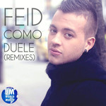 Como Duele (Remixes) (Cd Single) Feid
