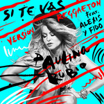 Si Te Vas (Featuring Alexis & Fido) (Version Reggaeton) (Cd Single) Paulina Rubio