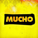 Mucho Mucho