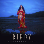 Beautiful Lies (Deluxe Edition) Birdy