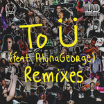 To  (Featuring Alunageorge) (Remixes) (Ep) Skrillex & Diplo