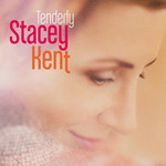 Tenderly Stacey Kent
