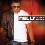 Just A Dream (Cd Single) Nelly
