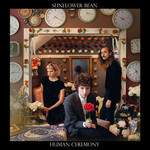 Human Ceremony Sunflower Bean