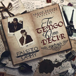 Te Tengo Que Decir (Cd Single) Falsetto & Sammy