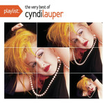 Playlist: The Very Best Of Cyndi Lauper Cyndi Lauper