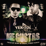 Me Gustas (Featuring Franco El Gorila) (Cd Single) Yek-Tol