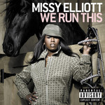 We Run This (Cd Single) Missy Elliott