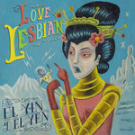 El Yin Y El Yen (Cd Single) Love Of Lesbian