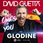 This One's For You (Featuring Glodine) (Cd Single) David Guetta