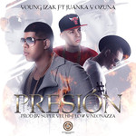 Presion (Featuring Juanka El Problematik & Ozuna) (Cd Single) Young Izak