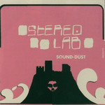 Sound-Dust Stereolab