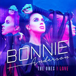 The Ones I Love (Cd Single) Bonnie Anderson
