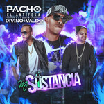 Mi Sustancia (Featuring Divino & Valdo La Eminencia) (Cd Single) Pacho El Antifeka