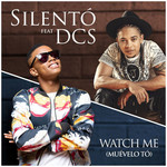 Watch Me (Muevelo To) (Featuring Dcs) (Cd Single) Silento