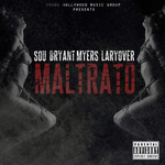 Maltrato (Featuring Bryant Myers & Larry Over) (Cd Single) Sou El Flotador