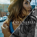 Como Decirle (Cd Single) Kany Garcia