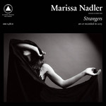 Strangers Marissa Nadler