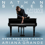 Over And Over Again (Featuring Ariana Grande) (Elephante Uptempo Radio Version) (Cd Single) Nathan Sykes