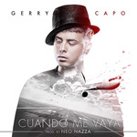 Cuando Me Vaya (Cd Single) Gerry Capo
