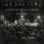 Live And Unplugged Sleeping With Sirens
